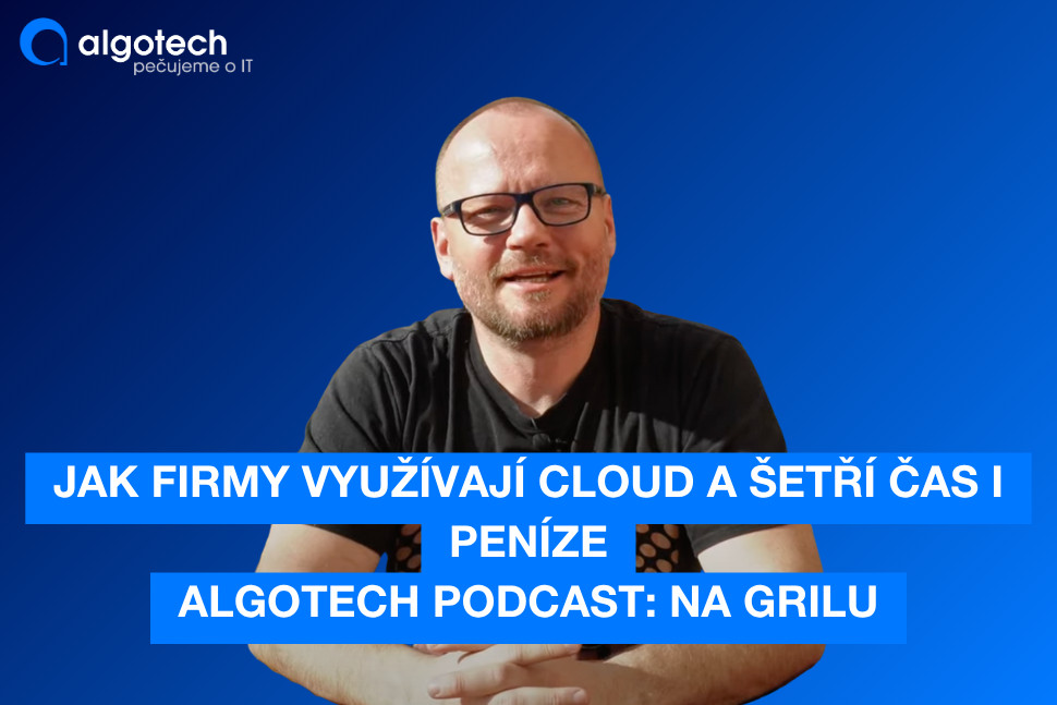 Cloud v praxi: Jak firmy využívají cloud a šetří čas i peníze