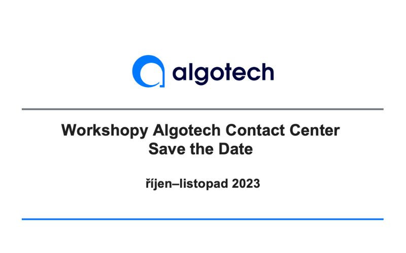 Přihlaste se na workshopy Algotech Contact Center